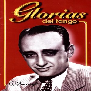 Изображение для 'Glorias Del Tango: D'Arienzo Vol. 1'