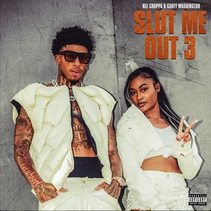 “SLUT ME OUT 3 (feat. Carey Washington)”的封面