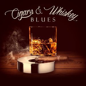 Imagem de 'Cigars & Whiskey Blues'