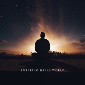 Image for 'Entering Dreamworld'
