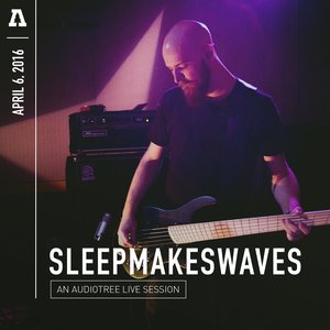 Image for 'sleepmakeswaves on Audiotree Live'