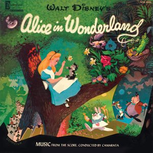Image for 'Alice in Wonderland: Music from the Score, Conducted by Camarata'
