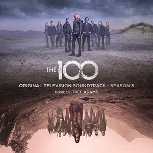 Image for 'The 100: Season 5 (Original Television Soundtrack)'