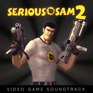 “Serious Sam 2 (Video Game Soundtrack)”的封面