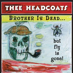 Imagem de 'Brother Is Dead... But Fly Is Gone!'