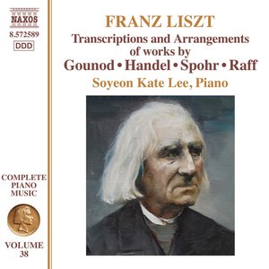 Bild für 'Liszt Complete Piano Music, Vol. 38: Transcriptions and Arrangements of Handel, Gounod, Spohr & Raff'