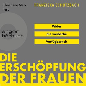 Imagem de 'Die Erschöpfung der Frauen [Wider die weibliche Verfügbarkeit (Ungekürzte Lesung)]'