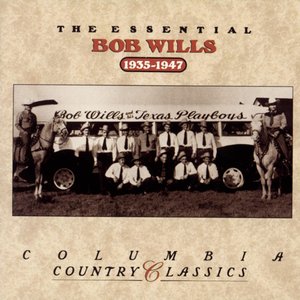 Image for 'The Essential Bob Wills & His Texas Playboys'