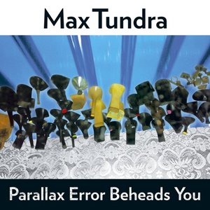 Image for 'Parallax Error Beheads You'