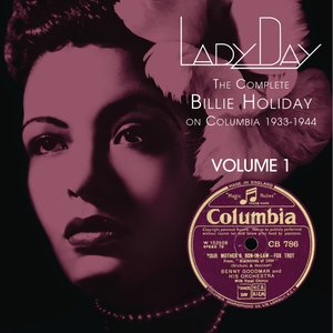 'Lady Day: The Complete Billie Holiday On Columbia - Vol. 1' için resim