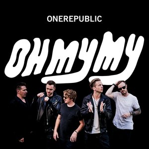 Изображение для 'Oh My My (Deluxe)'