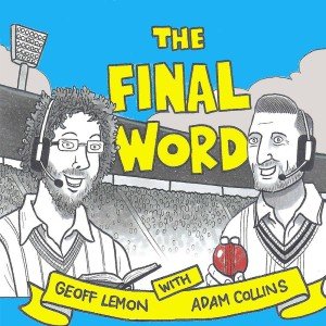 Image for 'The Final Word Cricket Podcast'