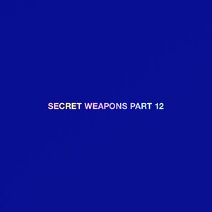 Image for 'Secret Weapons Part 12'