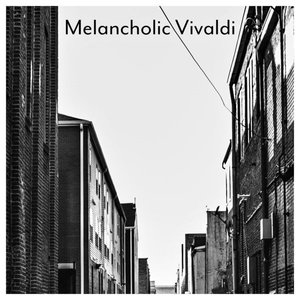 Image for 'Melancholic Vivaldi'
