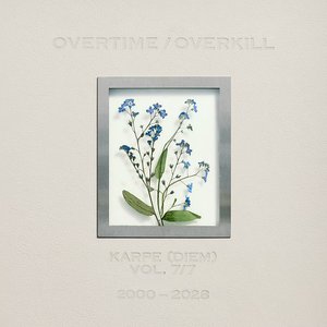 Bild für 'OVERTIME/OVERKILL VOL. 7'