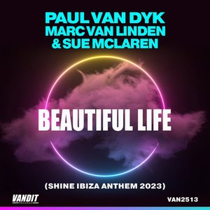 Immagine per 'Beautiful Life (Shine Ibiza Anthem 2023)'