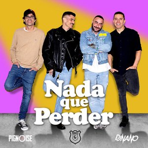 Image for 'Nada que perder (DJ Nano Remix)'