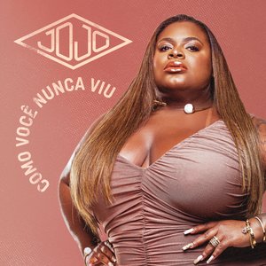 Image for 'Jojo Como Você Nunca Viu'