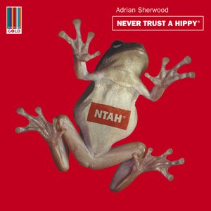 Image for 'Never Trust A Hippy'