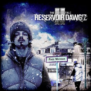 Image for 'THE BIRDIE TALE II: Reservoir Dawg'z'