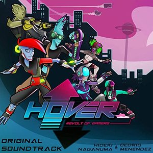 'Hover: Revolt of Gamers (Original Game Soundtrack)' için resim