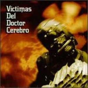 Image for 'Victimas Del Doctor Cerebro'