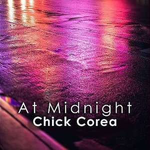 Image for 'At Midnight: Chick Corea'