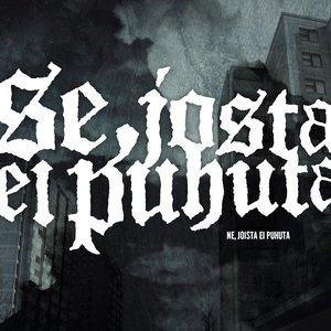 Image for 'Ne, Joista Ei Puhuta'