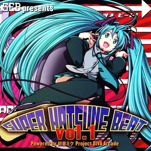 Image for 'Super Eurobeat Presents Super Hatsune Beat Vol.1 Powered By 初音ミク Project Diva Arcade'