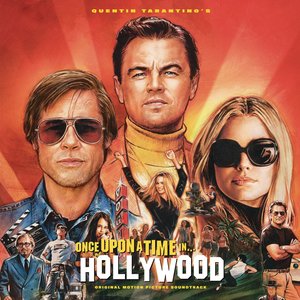 Image for 'Quentin Tarantino's Once Upon a Time in Hollywood Original Motion Picture Soundtrack'