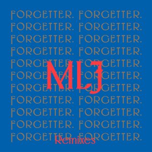 Image for 'Forgetter (Remixes)'