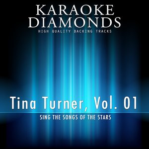 Image for 'Tina Turner, the Best Songs, Vol. 1 (Karaoke Version In the Style of Tina Turner)'