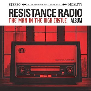 'Resistance Radio: The Man in the High Castle Album' için resim