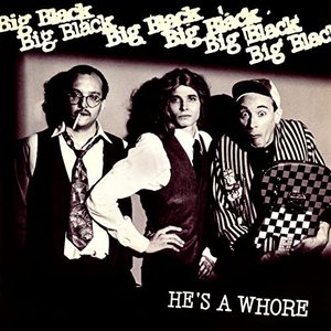 Изображение для 'He's A Whore (Remastered)'