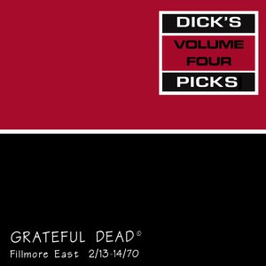 Изображение для 'Dick's Picks Vol. 4: Fillmore East, New York, NY 2/13/70 - 2/14/70 (Live)'