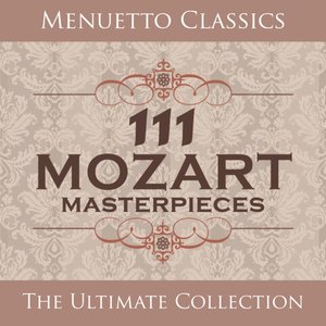 Image for '111 Mozart Masterpieces'