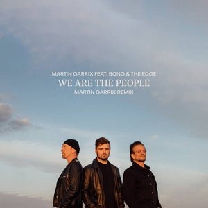 Immagine per 'We Are The People (Martin Garrix Remix) (feat. Bono & The Edge) [Official UEFA EURO 2020 Song]'