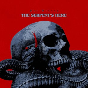 Image for 'The Serpent’s Here'