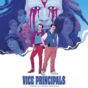 'Vice Principals (Seasons 1 & 2 Original Soundtrack)'の画像