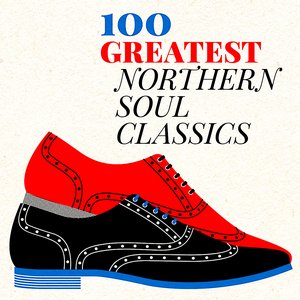 Image for '100 Greatest Northern Soul Classics'