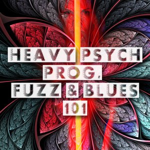 Imagen de 'Heavy Psych, Prog, Fuzz & Blues 101'