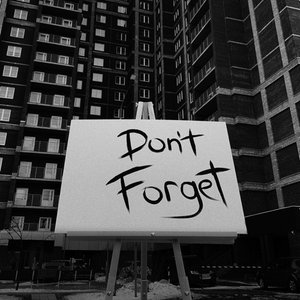 Image for 'DON'T FORGET'