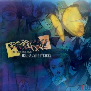Изображение для 'PERSONA: BE YOUR TRUE MIND ORIGINAL SOUNDTRACKS'