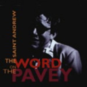 Image for 'The Word on the Pavey'