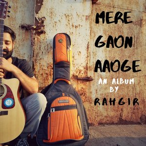 Image for 'Mere Gaon Aaoge'