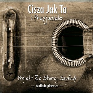 Image for 'Ze Starej Szuflady - Szuflada Pierwsza'