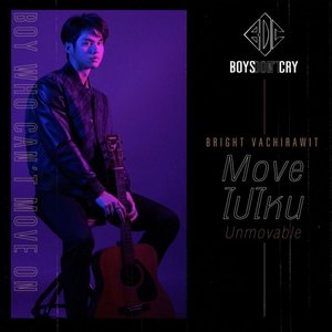 Image for 'Moveไปไหน (Unmovable) / Boys Don't Cry'