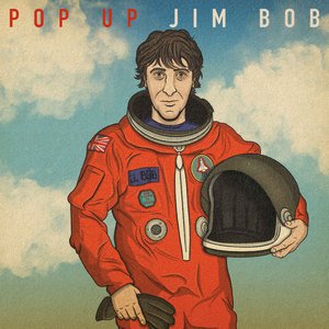 Image for 'Pop Up Jim Bob'