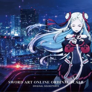 Изображение для '劇場版 ソードアート・オンライン -オーディナル・スケール- Original Soundtrack'