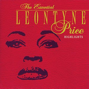 Изображение для 'The Essential Leontyne Price/Highlights'